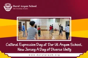 Cultural Expression Day at Dar Ul Arqam School