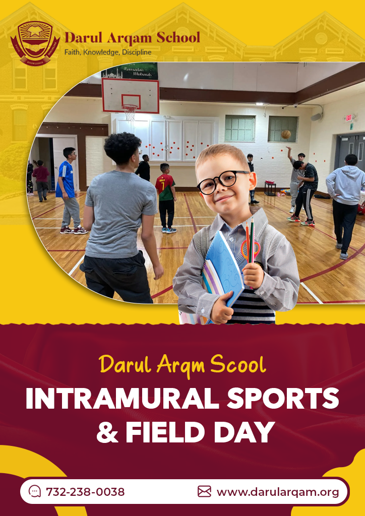 Darul Arqam School Intramural Sports & Field Day poster; boy with glasses holding notebooks in a gym, other students playing basketball.